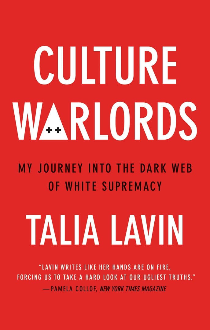 Cultural Warlords: My Journey Into the Dark Web of White Supremacy